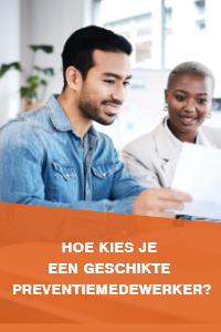 Hoe kies je een geschikte preventiemedewerker?