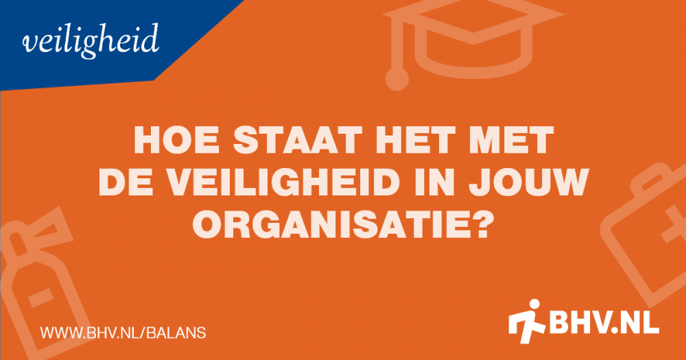 Hoe Staat Het Met De Veiligheid In Jouw Organisatie?